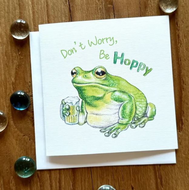 Aubree Sue Art Greeting Card - "Don't Worry Be Hoppy" Frog & Beer Pun
